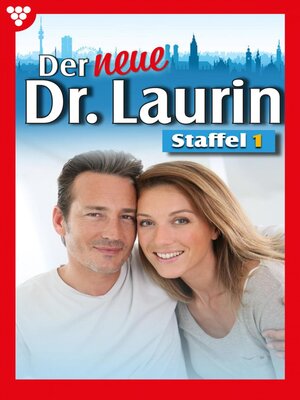 cover image of Der neue Dr. Laurin Staffel 1 – Arztroman